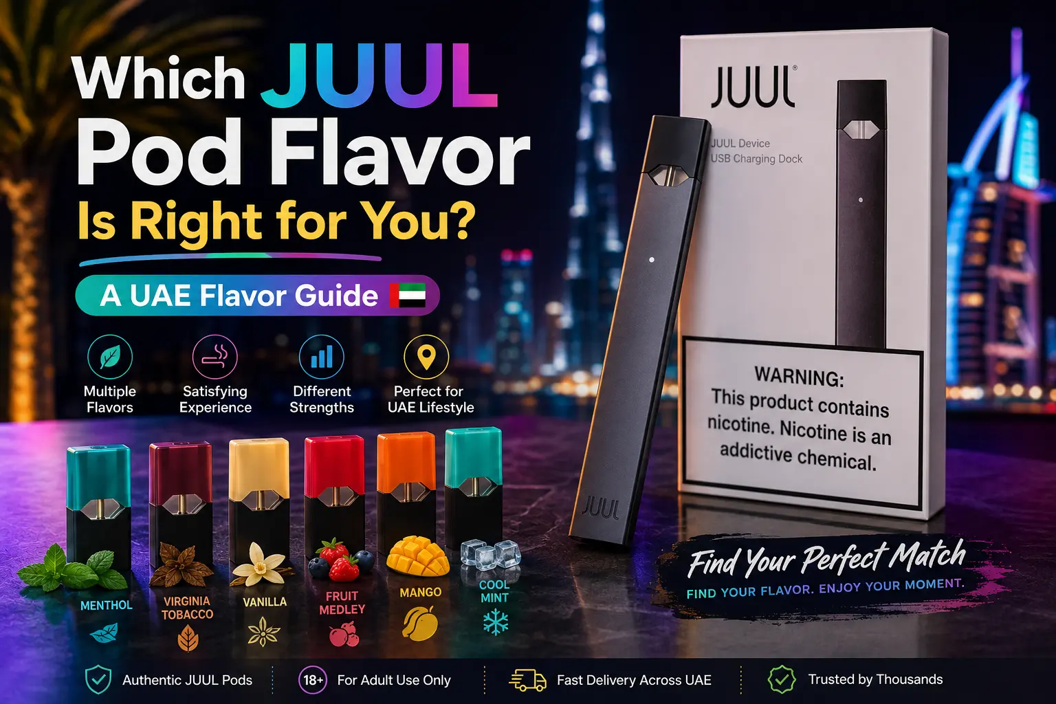 JUUL Pod Flavors in UAE: Tobacco, Mint, Menthol & Fruit